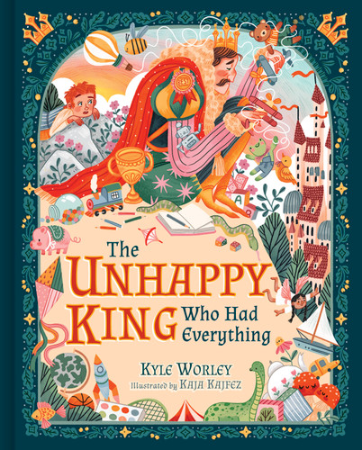 The Unhappy King Who Had Everything book cover by Kyle Worley
