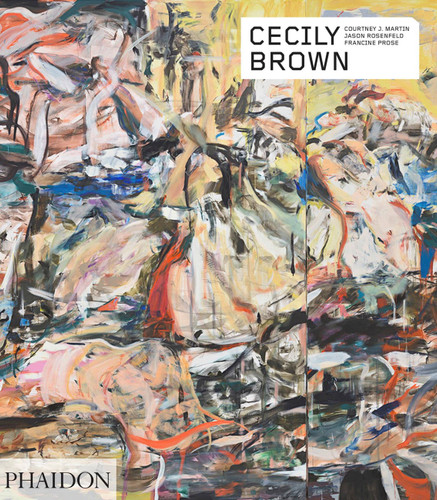 Cecily Brown (Phaidon Contemporary Artists Series) book cover by Francine Prose, Courtney J. Martin, Jason Rosenfeld