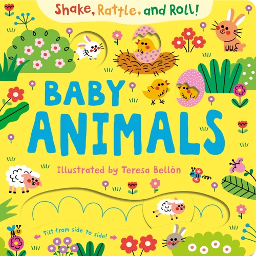 Baby Animals (Shake, Rattle, and Roll!) book cover by Teresa Bellón