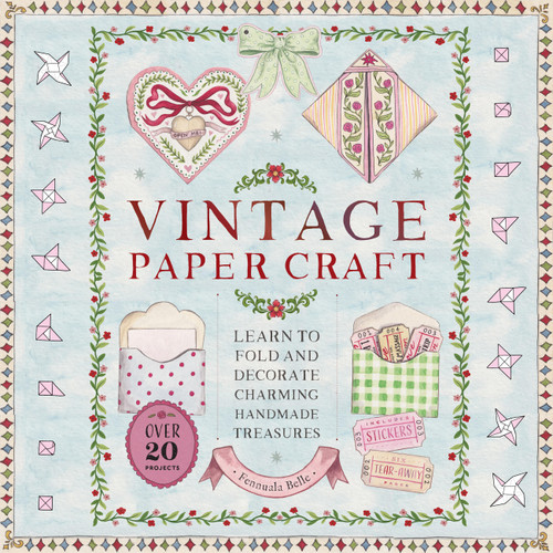 Vintage Papercraft: Learn to Fold and Decorate Charming Handmade Treasures book cover by Fennuala Belle