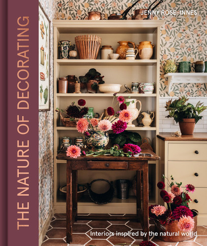 The Nature of Decorating: Interiors Inspired by the Natural World book cover by Jenny Rose-Innes
