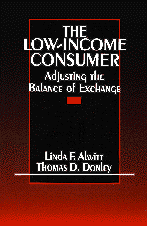 The Low-Income Consumer: Adjusting the Balance of Exchange book cover by Linda F. Alwitt, Thomas Donley