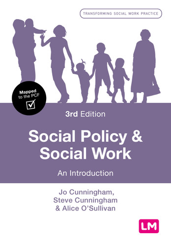 Social Policy and Social Work: An Introduction (Transforming Social Work Practice Series) book cover by Jo Cunningham, Steve Cunningham, Alice O′Sullivan