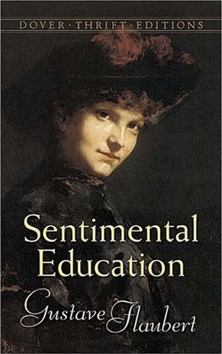 Sentimental Education (Dover Thrift Editions: Classic Novels) book cover by Gustave Flaubert