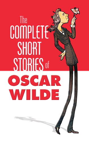 The Complete Short Stories of Oscar Wilde (Dover Literature: Short Stories) book cover by Oscar Wilde