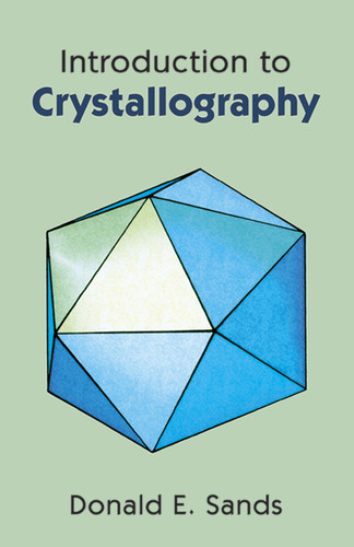 Introduction to Crystallography (Dover Books on Chemistry) book cover by Donald E. Sands