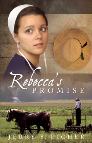 Rebecca's Promise (The Adams County Trilogy) book cover by Jerry S. Eicher