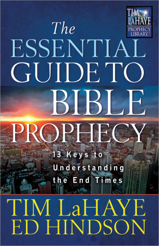 The Essential Guide to Bible Prophecy: 13 Keys to Understanding the End Times (Tim LaHaye Prophecy Library) book cover by Tim LaHaye, Ed Hindson