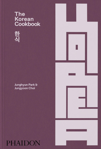 The Korean Cookbook book cover by Jungyoon Choi, Junghyun Park