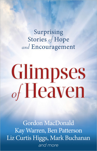 Glimpses of Heaven: Surprising Stories of Hope and Encouragement book cover by Christianity Today