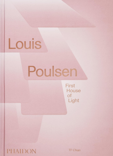 Louis Poulsen: First House of Light book cover by TF Chan
