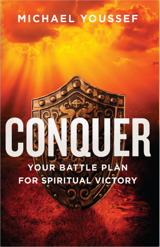 Conquer: Your Battle Plan for Spiritual Victory book cover by Michael Youssef