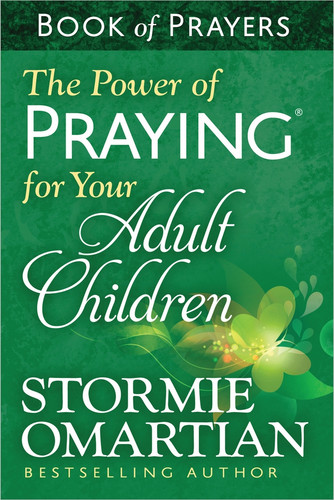 The Power of Praying for Your Adult Children Book of Prayers book cover by Stormie Omartian