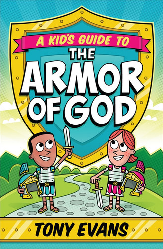 A Kid's Guide to the Armor of God book cover by Tony Evans