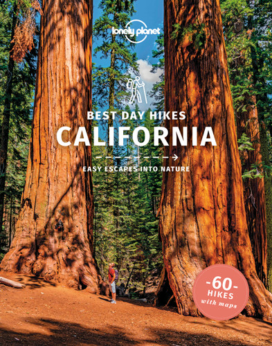 Lonely Planet Best Day Hikes California (Hiking Guide) book cover by Amy C Balfour, Gregor Clark, Ray Bartlett, Ashley Harrell