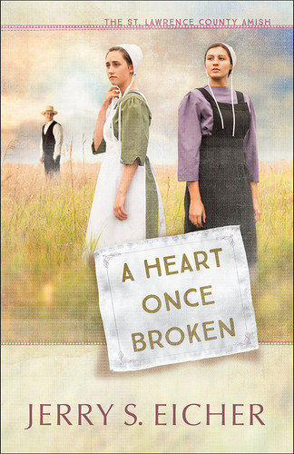 A Heart Once Broken (The St. Lawrence County Amish) book cover by Jerry S. Eicher