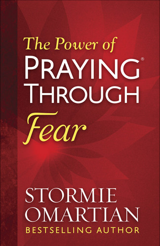 The Power of Praying Through Fear book cover by Stormie Omartian