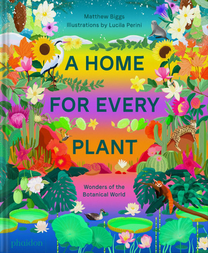 A Home for Every Plant: Wonders of the Botanical World book cover by Matthew Biggs