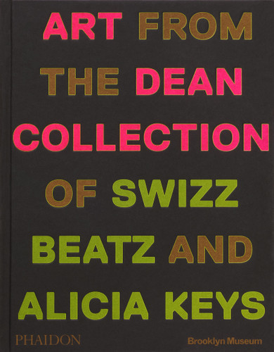 Giants: Art from the Dean Collection of Swizz Beatz and Alicia Keys book cover by Alicia Keys