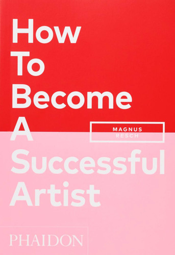 How To Become A Successful Artist book cover by Magnus Resch