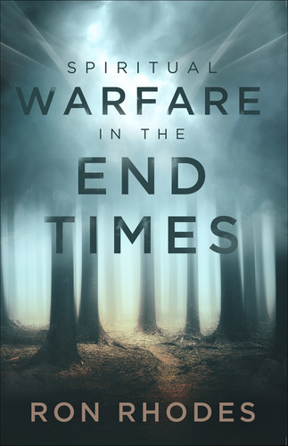 Spiritual Warfare in the End Times book cover by Ron Rhodes