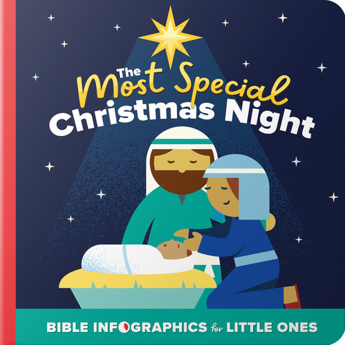 The Most Special Christmas Night: A Bible Infographics for Kids Look at the Birth of Jesus (Bible Infographics for Kids) book cover by Harvest House Publishers