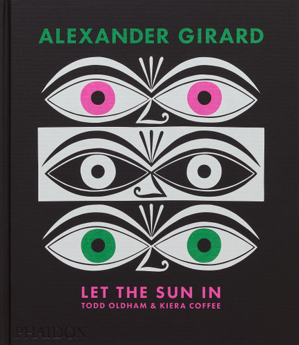 Alexander Girard: Let the Sun In book cover by Kiera Coffee, Todd Oldham