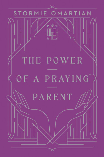The Power of a Praying Parent (Harvest Legacy Collection) book cover by Stormie Omartian