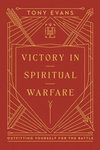 Victory in Spiritual Warfare: Outfitting Yourself for the Battle (Harvest Legacy Collection) book cover by Tony Evans