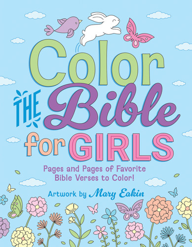 Color the Bible for Girls: Pages and Pages of Favorite Bible Verses to Color! book cover by Harvest House Publishers