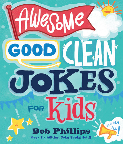 Awesome Good Clean Jokes for Kids book cover by Bob Phillips