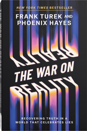 The War on Reality: Recovering Truth in a World That Celebrates Lies book cover by Phoenix Hayes, Frank Turek