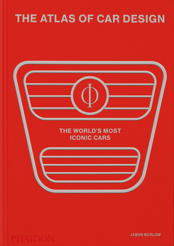 The Atlas of Car Design: The World's Most Iconic Cars (Rally Red Edition) book cover by Jason Barlow