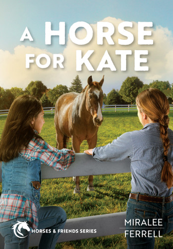 A Horse for Kate (Horses and Friends) book cover by Miralee Ferrell