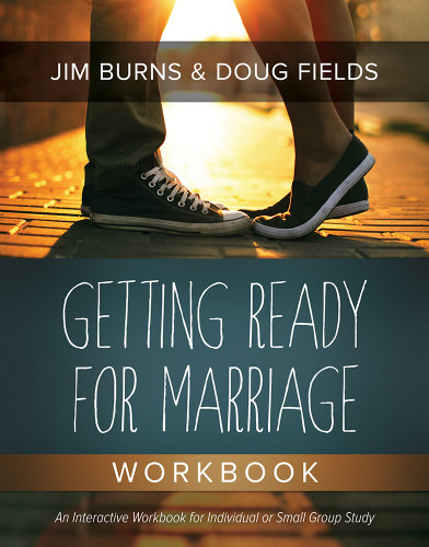 Getting Ready for Marriage Workbook book cover by Jim Burns, Doug Fields