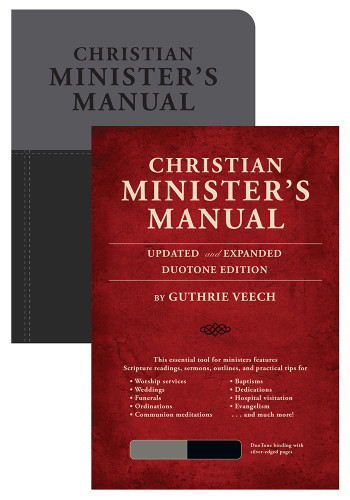 Christian Minister’s Manual—Updated and Expanded DuoTone Edition book cover by Guthrie Veech