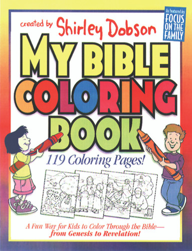 My Bible Coloring Book: A Fun Way for Kids to Color through the Bible (Coloring Books) book cover by Shirley Dobson