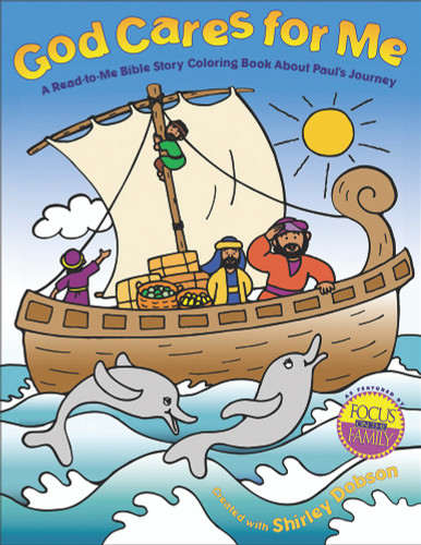 God Cares for Me: A Read-to-Me Bible Story Coloring Book about Paul's Journey (Coloring Books) book cover by Shirley Dobson