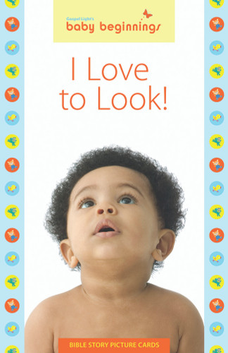 I Love to Look! Bible Story Picture Cards (Baby Beginnings) book cover by Gospel Light