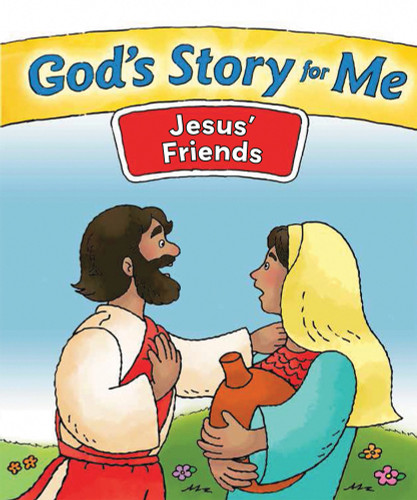 God's Story for Me—Jesus' Friends book cover by Gospel Light