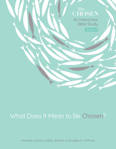 What Does It Mean to Be Chosen?: An Interactive Bible Study (The Chosen Bible Study Series) book cover by Amanda Jenkins, Dallas Jenkins, Douglas S. Huffman