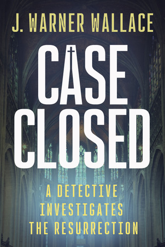 Case Closed (Bundle of 10): A Detective Investigates the Resurrection | Christian Apologetic Tools book cover by J. Warner Wallace