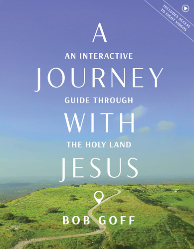 A Journey with Jesus: An Interactive Guide Through the Holy Land book cover by Bob Goff