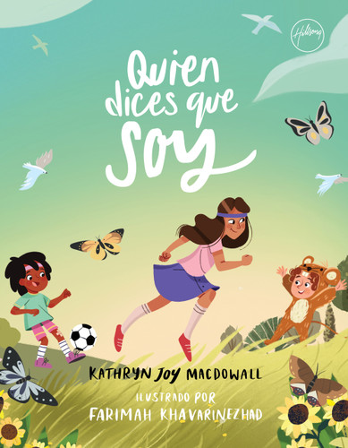 Quien dices que soy (Who You Say I Am) (Spanish) book cover by Kathryn Joy MacDowall