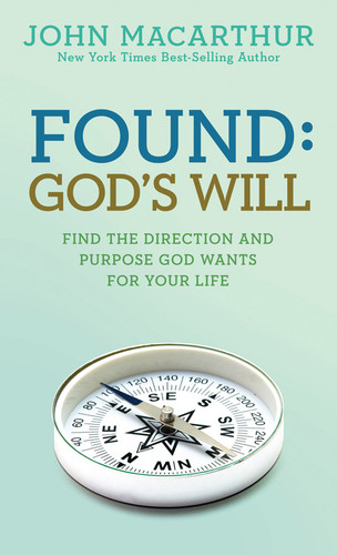 Found: God's Will book cover by John MacArthur, Jr.