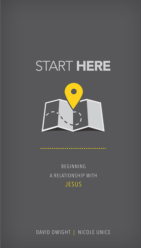 Start Here: Beginning a Relationship with Jesus book cover by David Dwight, Nicole Unice