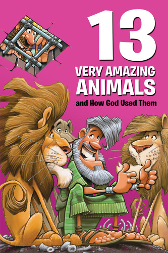 13 Very Amazing Animals and How God Used Them (13 Very) book cover by Mikal Keefer
