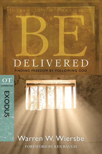 Be Delivered (Exodus): Finding Freedom by Following God (The BE Series Commentary) book cover by Warren W. Wiersbe