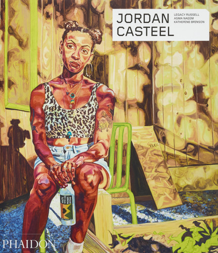 Jordan Casteel (Phaidon Contemporary Artists Series) book cover by Legacy Russell, Asma Naeem, Katherine Brinson