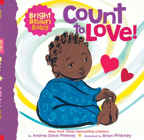 Count to LOVE! (A Bright Brown Baby Board Book) (Bright Brown Baby) book cover by Andrea Pinkney